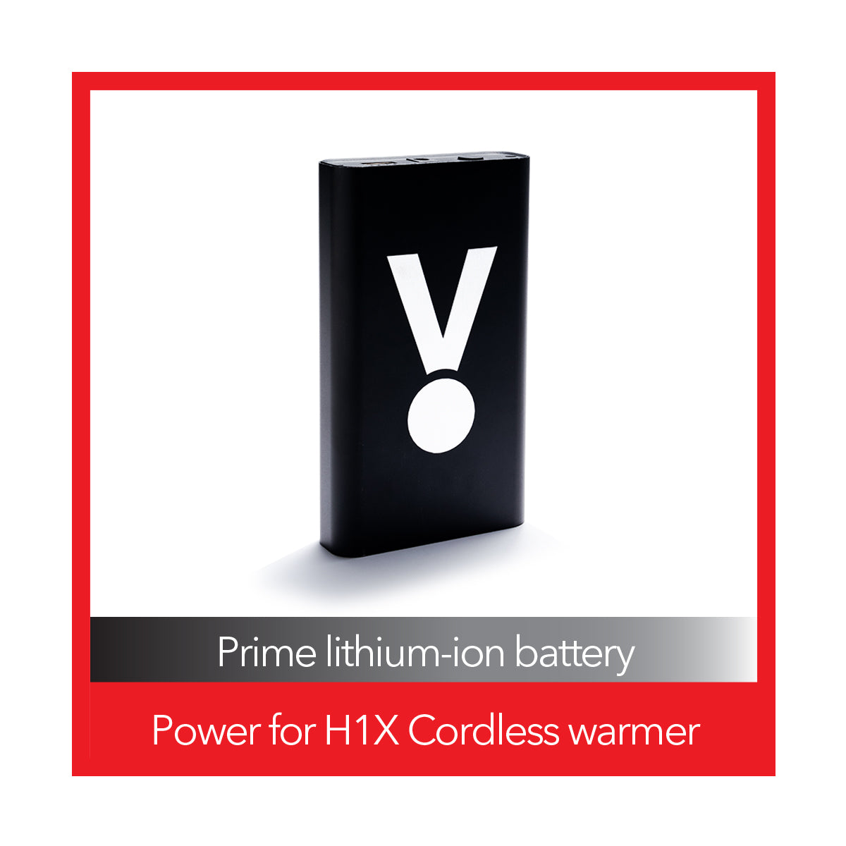 The H1X Powerbank is designed to power the H1X Cordless warmer.